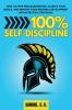 100% Self-Discipline