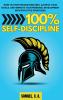 100% Self-Discipline