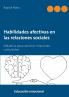 Habilidades afectivas en las relaciones sociales