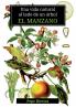 Una vida natural al lado de un árbol El Manzano