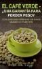 El Café Verde  -  ¿Una garantía para perder peso?