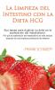 La Limpieza del Intestino con la Dieta HCG