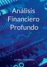 Análisis Financiero Profundo