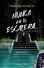 Nunca en la escalera