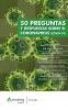 50 PREGUNTAS Y RESPUESTAS SOBRE EL CORONAVIRUS - COVID19