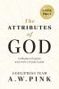 A. W. Pink's The Attributes of God
