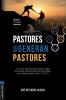 Pastores que generan pastores
