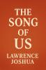 THE SONG OF US
