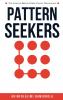 Pattern Seekers