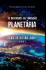 Os Bastidores Da Transição Planetária