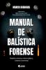 Manual De Balística Forense