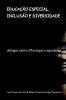 Educa  o Especial Inclus o E Diversidade