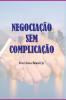 Negocia  o Sem Complica  o