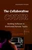 The Collaborative Coder