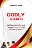 Godly Goals Instilling Faith and Morality in Young Business Minds