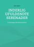 Inderlig ufuldendte serenader