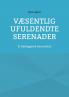 Væsentlig ufuldendte serenader