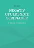 Negativ Ufuldendte serenader
