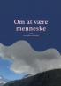 Om at være menneske