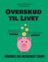 Overskud til livet