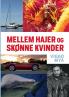 Mellem hajer og skønne kvinder