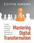 Mastering Digital Transformation