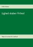 Lighed skaber Frihed