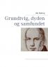 Grundtvig dyden og samfundet