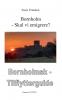 Bornholm - Skal vi emigrere ?