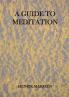 A Guide To Meditation