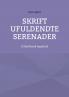 Skrift ufuldendte serenader