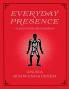 Everyday Presence
