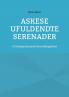 Askese ufuldendte serenader
