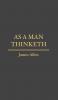 As a Man Thinketh