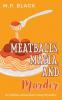 Meatballs Mafia and Murder