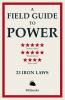 A Field Guide to Power