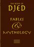 Djed - Fables & Mythology
