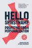 Hello $Firstname - Profiting from Personalization - AI Edition