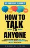 How to Talk to Anyone