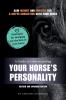A Guide to Understanding Your Horse's Personality