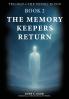 The Memory Keepers Return