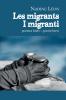 Les migrants - I migranti