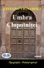 Umbra Clopotniței - Tipograful- Primul Episod- Ediția A Doua