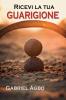 Ricevi la tua guarigione