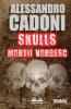 Skulls Morţii Vorbesc