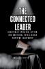 The Connected Leader How Public Speaking Action and Emotional Intelligence Redefine Leadership