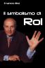 Il simbolismo di Rol