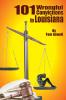101 Wrongful Convictions In Louisiana