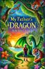 My Father's Dragon (Illustrated)