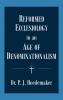 Reformed Ecclesiology in an Age of Denominationalism